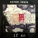 Aaron Louis – Odds and Ends