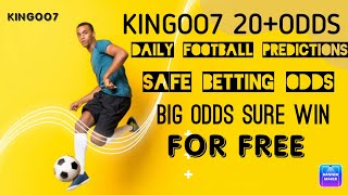 KINGOO7 20+ODDS ⚽ FOOTBALL PREDICTIONS TODAY 13/07/2022|BETTING TIPS,#betting@sports betting tips