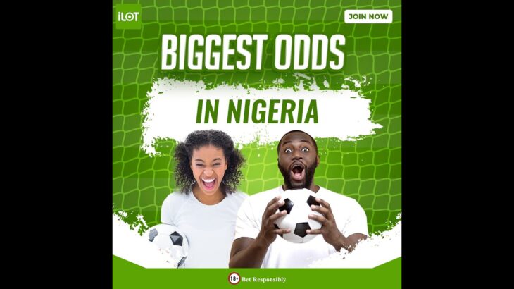 iLOT, SPORTS BETTING EXTRAORDINAIRE! – For the Best Odds in Nigeria.