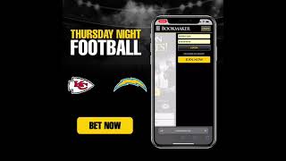 TNF Kansas City Chiefs vs  Los Angeles Chargers betting odds