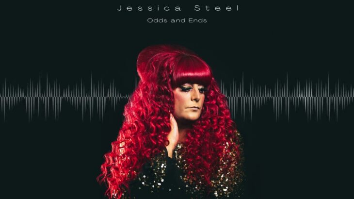Jessica Steel – Odds and Ends (Audio)